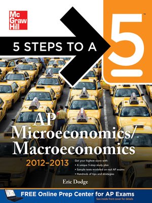 cover image of 5 Steps to a 5 AP Microeconomics/Macroeconomics, 2012-2013 Edition